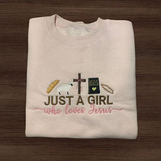 I'm Just A Girl Who Loves Jesus Crewneck